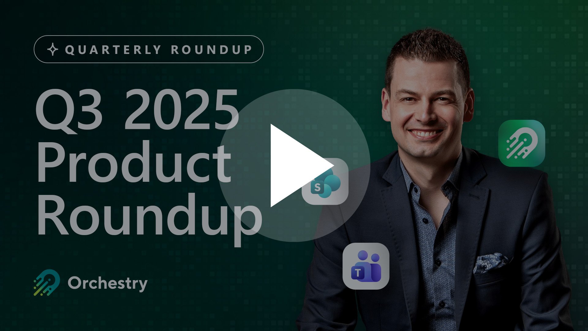 Orchestry - Quarterly Roundup - Dave - Play Button 01